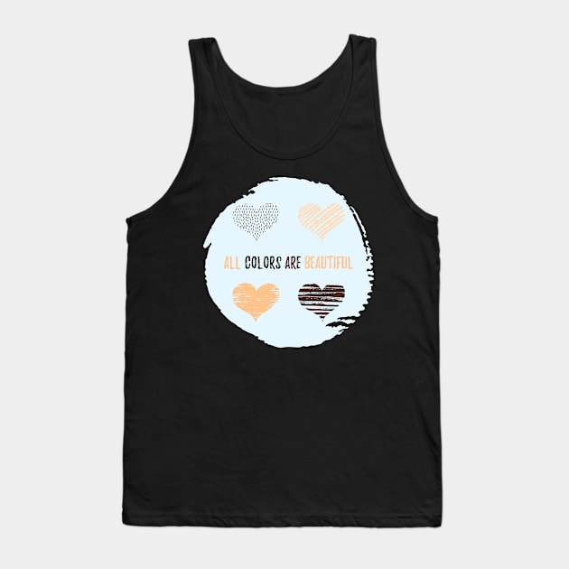 We are all Beautiful Tank Top by PlXlE